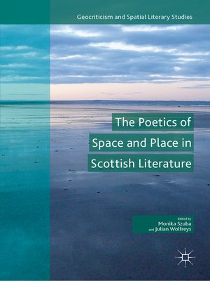cover image of The Poetics of Space and Place in Scottish Literature